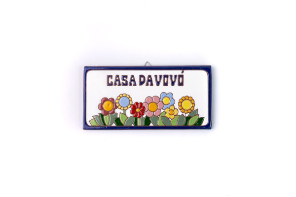 PLACA GRANDE - CASA DA VOVÓ - FLORES