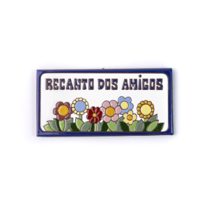 PLACA GRANDE - RECANTO DOS AMIGOS - FLORES