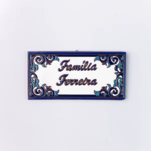 PLACA GRANDE - FAMÍLIA FERREIRA